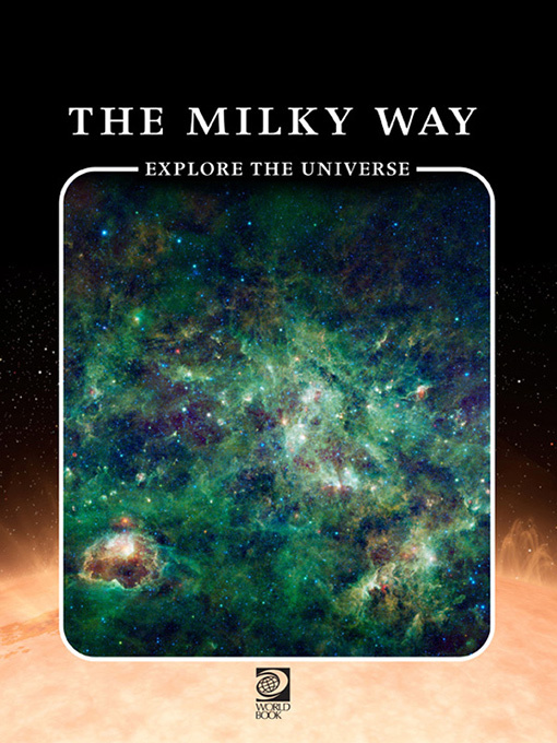 Title details for The Milky Way by World Book - Available